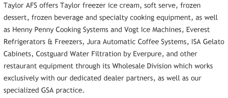 Taylor AFS - Taylor Freezer, Henny Penny & more.