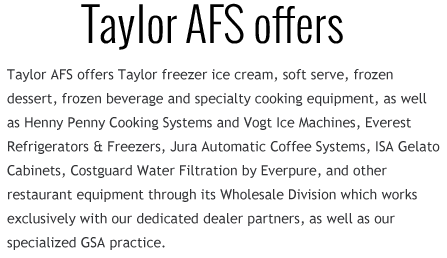 Taylor AFS - Taylor Freezer, Henny Penny & more.
